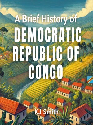 cover image of A Brief History of the Democratic Republic of Congo